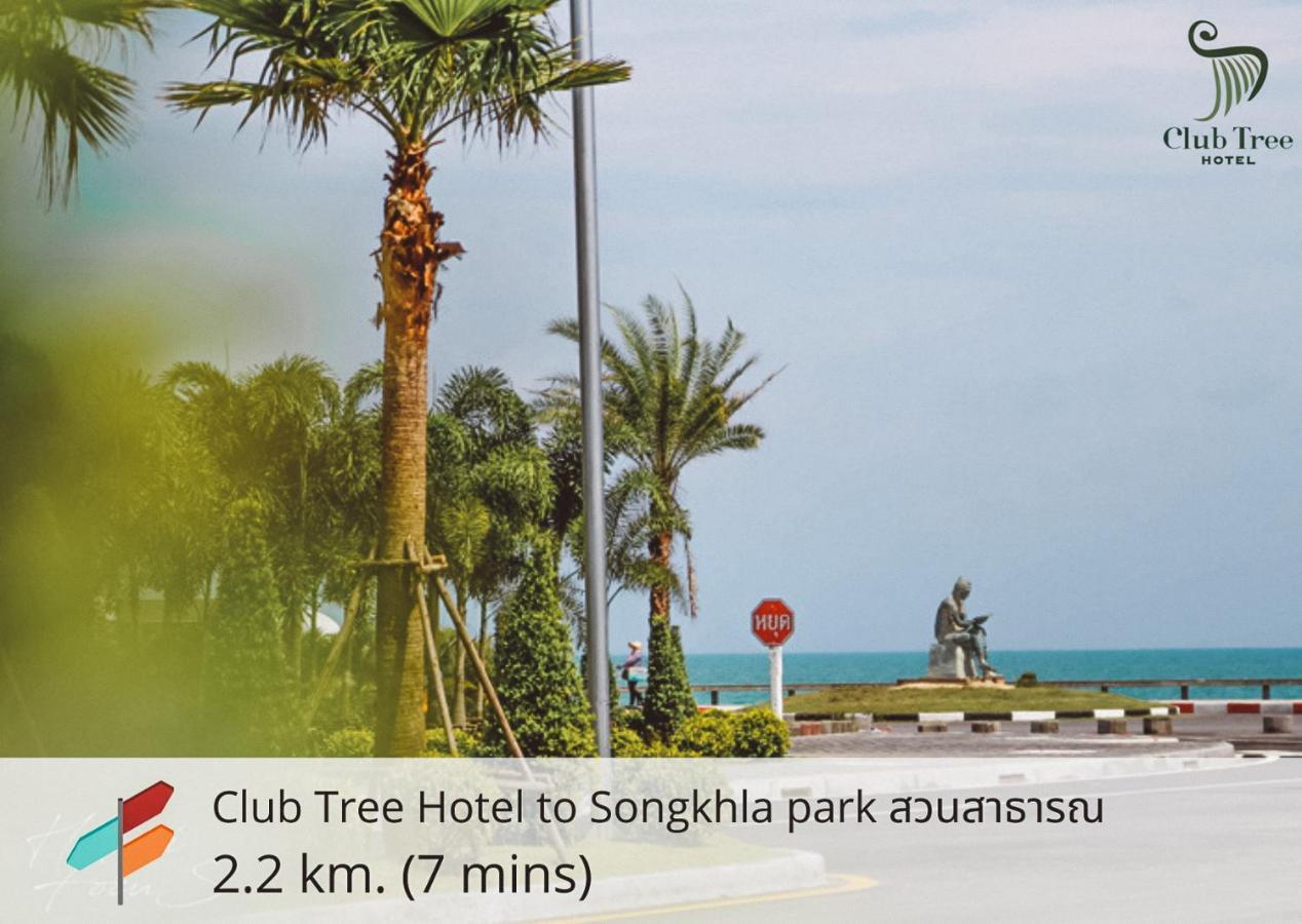 Club Tree Hotel Songkhla Extérieur photo
